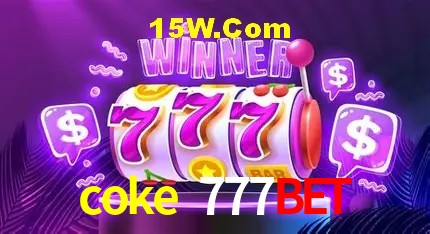 Quick Registration coke 777bet